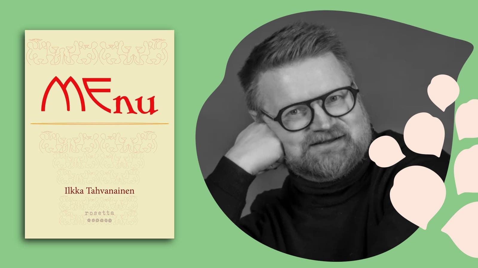 Rakkaat ruokamuistoni:  Ilkka Tahvanainen ja runoteos MEnu